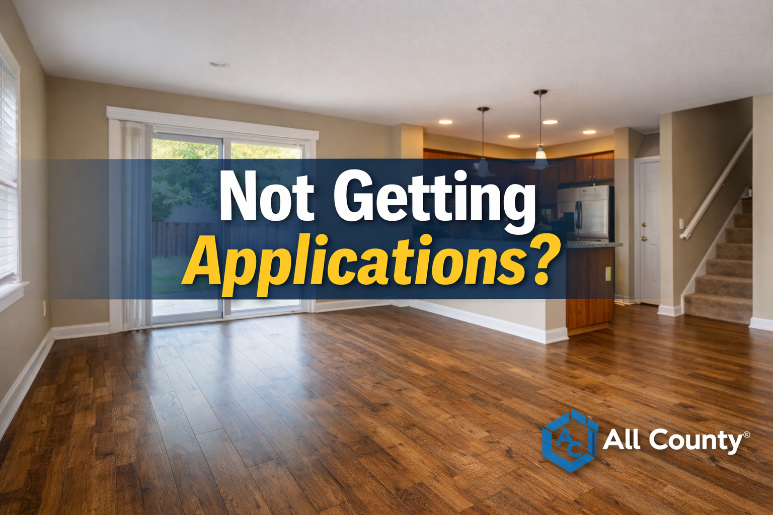 Why Your Rental Isn’t Getting Applications (And How to Fix It Fast)